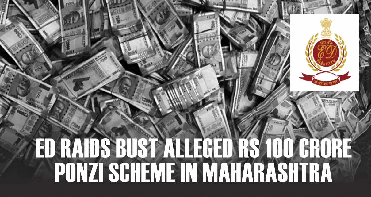 ed-raids-100-crore-ponzi-scheme